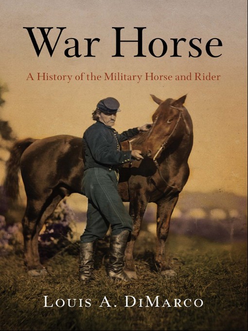 Title details for War Horse by Louis A. DiMarco - Available